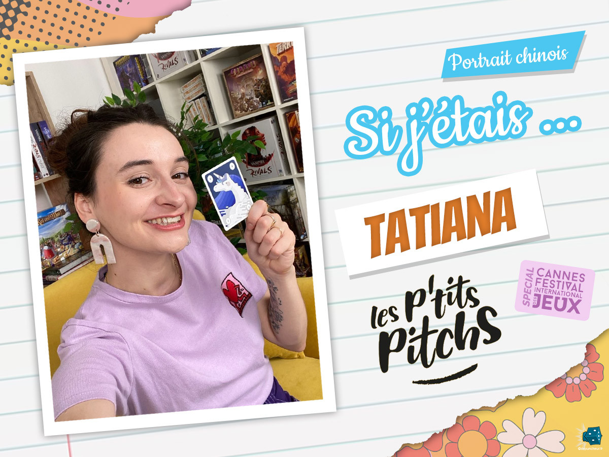 Si j'étais ...Tatiana (Les P'tits Pitchs)