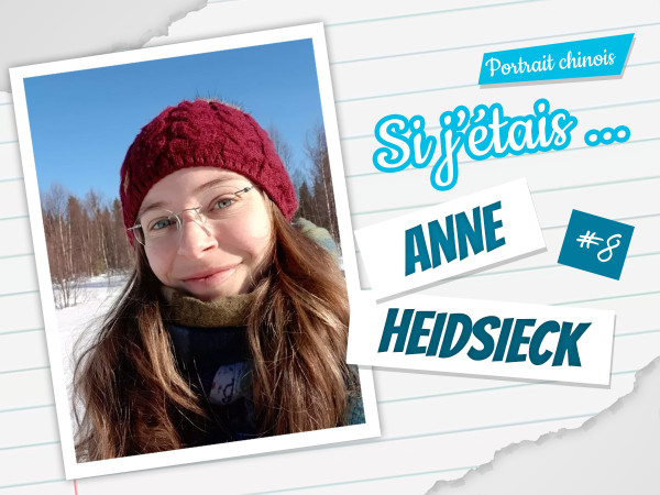 Si j\'étais ... Anne Heidsieck (#8)